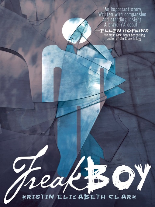 Title details for Freakboy by Kristin Elizabeth Clark - Available